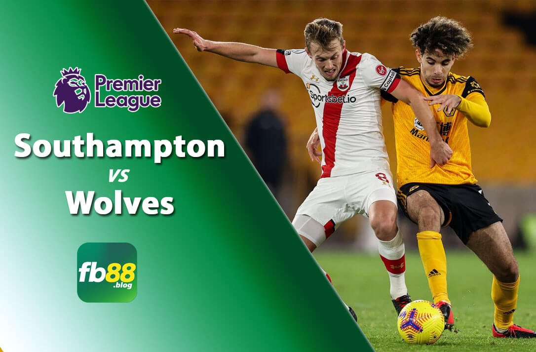 Soi kèo Southampton vs Wolves 20h00 ngày 26/09/2021 Ngoại Hạng Anh